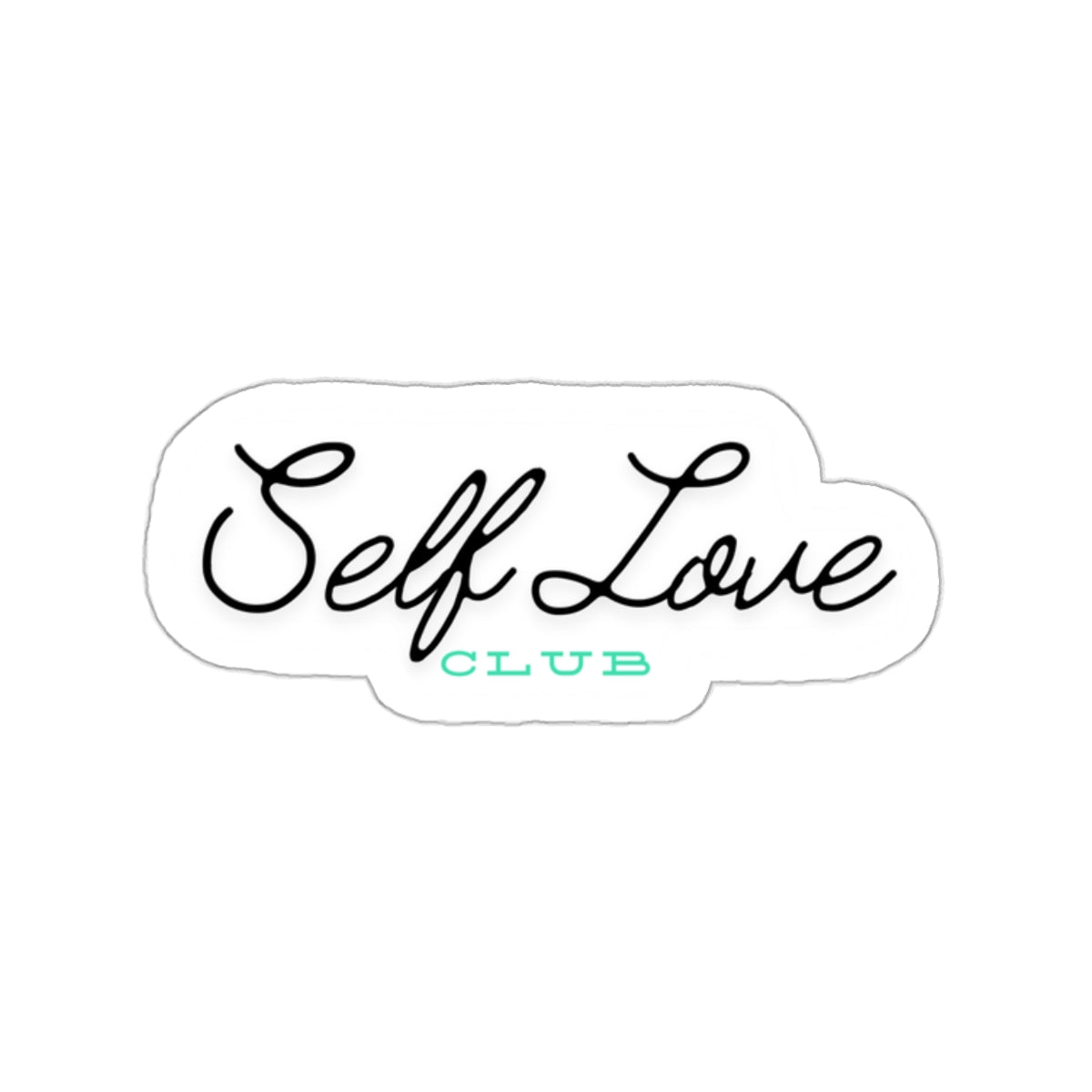 Self love club sticker, self love, mental health awareness, vinyl sticker, gift idea, gift for her, gift for mom, ADHD sticker, cup sticker